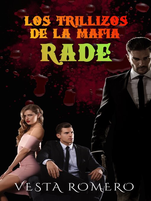 Title details for Los Trillizos De La Mafia by Vesta Romero - Available